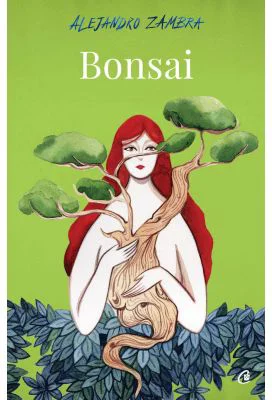 Bonsai - Alejandro Zambra
