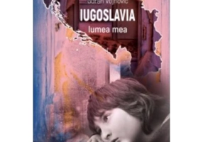 Iugoslavia, lumea mea - Goran Vojnovic