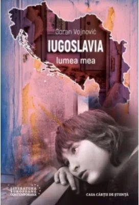 Iugoslavia, lumea mea - Goran Vojnovic