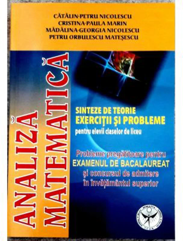 Analiza Matematica, Probleme pregatitoare pentru examenul de bacalaureat
