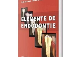 Elemente de endodontie - Ioana Suciu