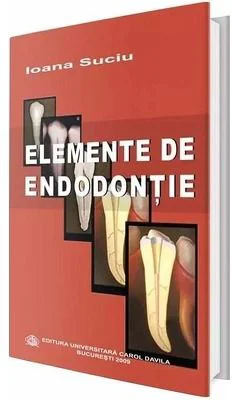 Elemente de endodontie - Ioana Suciu