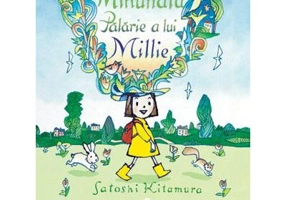 Minunata palarie a lui Millie - Satoshi Kitamura