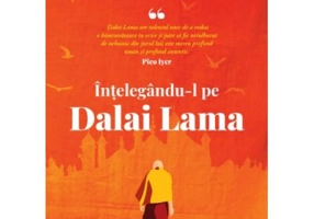 Intelegandu-l pe Dalai Lama - Rajiv Mehrotra