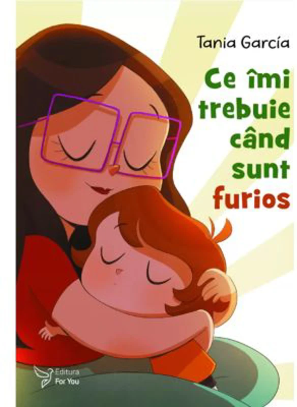Ce imi trebuie cand sunt furios - Tania Garcia