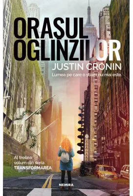 Orasul oglinzilor (Trilogia Transformarea, partea a III-a)