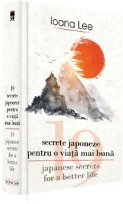 19 secrete japoneze pentru viata mai buna