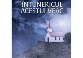 Intunericul acestui veac - Frank Peretti