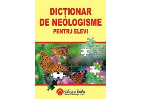 Dictionar de neologisme pentru elevi