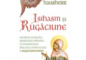 Isihasm si Rugaciune - Irenee Hausherr
