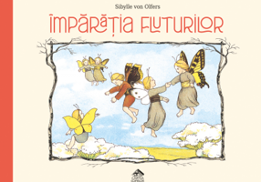 Imparatia fluturilor - Sibylle von Olfers