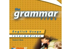 Grammar Files B1 IELTS Teacher's book - Andrew Betsis, Lawrence Mamas