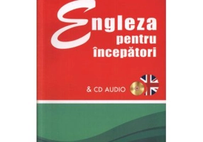 Engleza pentru incepatori (cu CD audio)