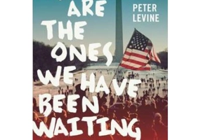 We Are the Ones We Have Been Waiting For - Peter Levine