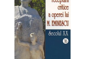 Corpusul receptarii critice a operei lui Mihai Eminescu, Volumele 16-17, secolul 20 - I. Oprisan