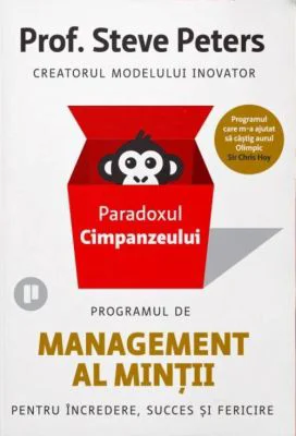 Paradoxul cimpanzeului - Steve Peters
