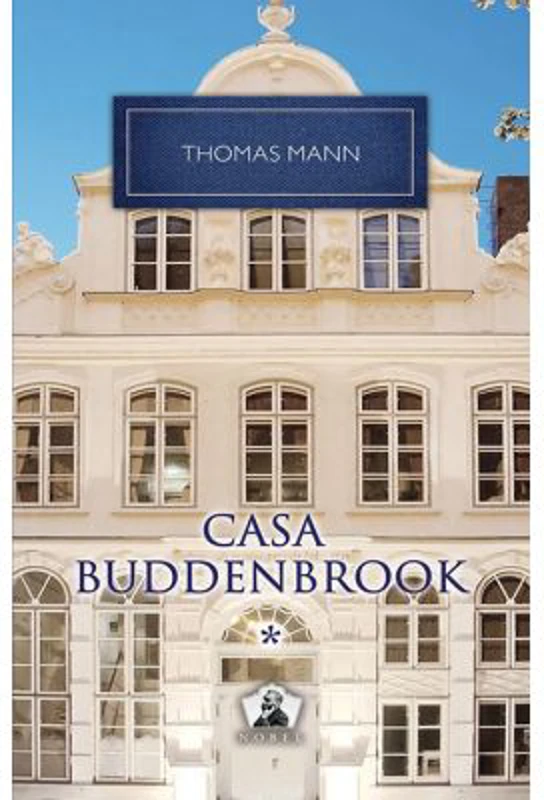 Casa Buddenbrook vol. 1 - Thomas Mann