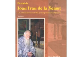 Parintele Ioan Ivan de la Neamt, 2 volume