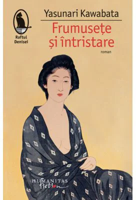 Frumusete si intristare - Yasunari Kawabata