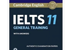 Cambridge: IELTS 11 General Training - Student's Book (with answers and Audio)