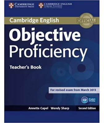 Objective Proficiency Teacher's Book - Annette Capel, Wendy Sharp