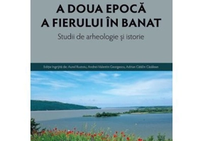 A doua epoca a fierului in Banat - Florin Medelet