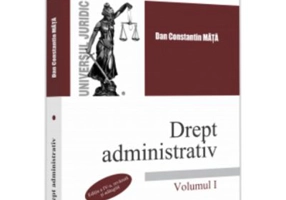 Drept administrativ. Volumul I. Editia a IV-a