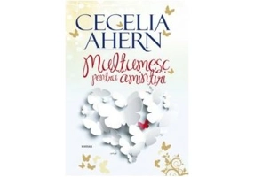 Multumesc pentru amintiri - Cecelia Ahern