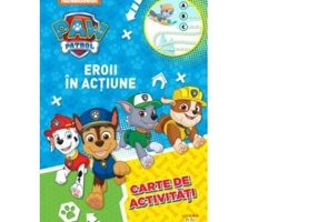 Paw Patrol. Patrula Catelusilor in actiune. O poveste cu activitati