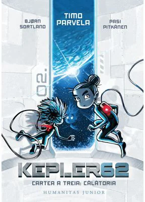 Kepler62. Cartea a treia: Calatoria - Bjorn Sortland