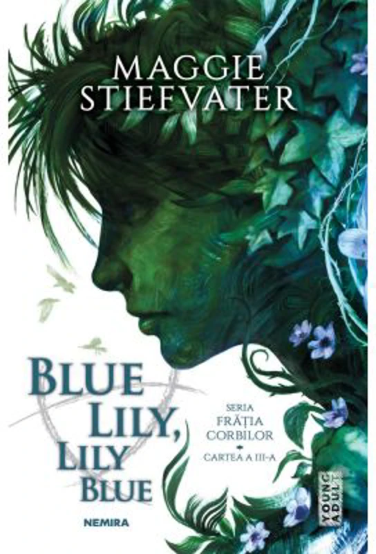 Blue Lily, Lily Blue (Seria Fratia Corbilor, partea a III-a)