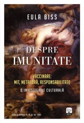 Despre imunitate - Eula Biss