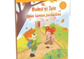 Prin lumea povestilor. Bubu si Iris spre lumea jucariilor