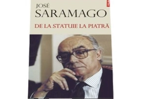 De la statuie la piatra - José Saramago