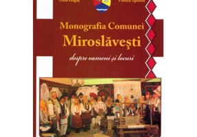 Monografia comunei Miroslavesti, oameni si locuri - Ioan Parlea