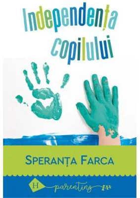 Independenta copilului. Spaima de separare