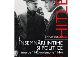 Adolf Hitler. Insemnari intime si politice (vol. 2)