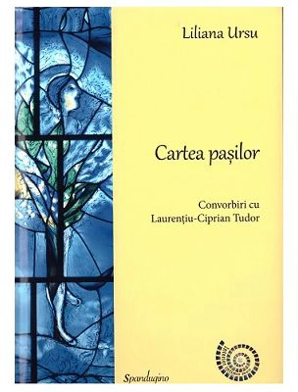 Cartea pasilor. Convorbiri cu Laurentiu Ciprian-Tudor