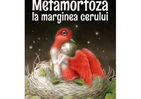 Metamorfoza la marginea cerului - Mathias Malzieu