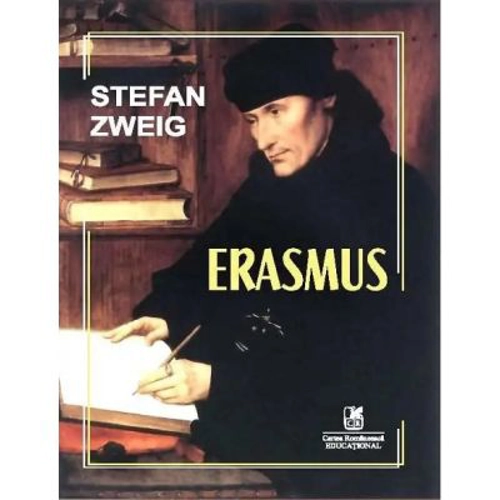 Erasmus - Stefan Zweig