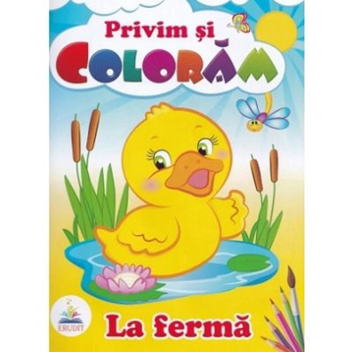 Privim si coloram. La ferma