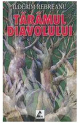 Taramul diavolului - Ilderim Rebreanu