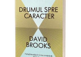 Drumul spre caracter. Editia 2 - David Brooks