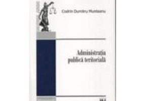 Administratia publica teritoriala - Codrin Dumitru Munteanu