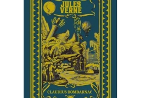 Volumul 48. Jules Verne. Claudius Bombarnac