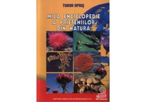 Mica enciclopedie a prietenilor din natura