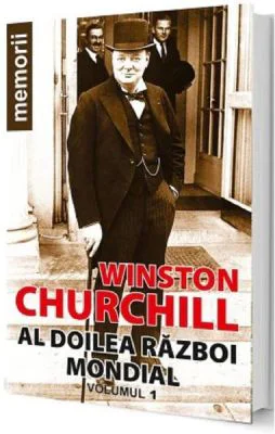Al doilea razboi mondial Vol. 1 - Winston Churchill