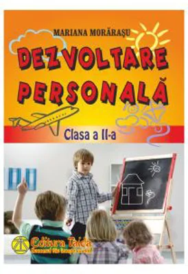 Dezvoltare personala clasa a 2-a - Mariana Morarasu