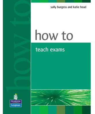 How to Teach Exams - Sally Burgess