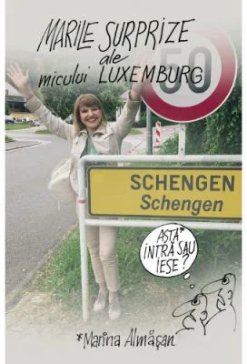 Marile surprize ale micului Luxemburg - Marina Almasan